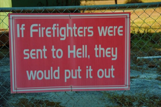 http://fireballtim.com/wp-content/uploads/2014/04/funny-signs-firefighters.preview.jpg